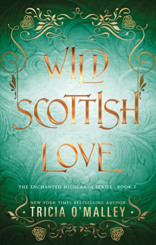 Wild Scottish Love (The Enchanted Highlands #2)