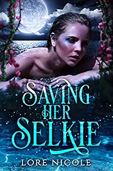 Saving Her Selkie