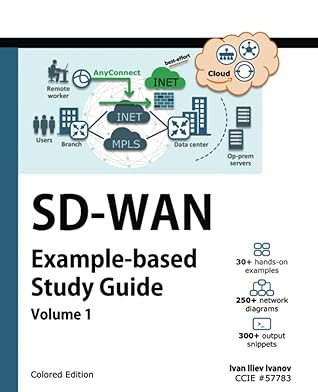 SD-WAN: Example-based Study Guide: Volume 1