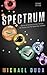 Spectrum: Stories of Scienc...