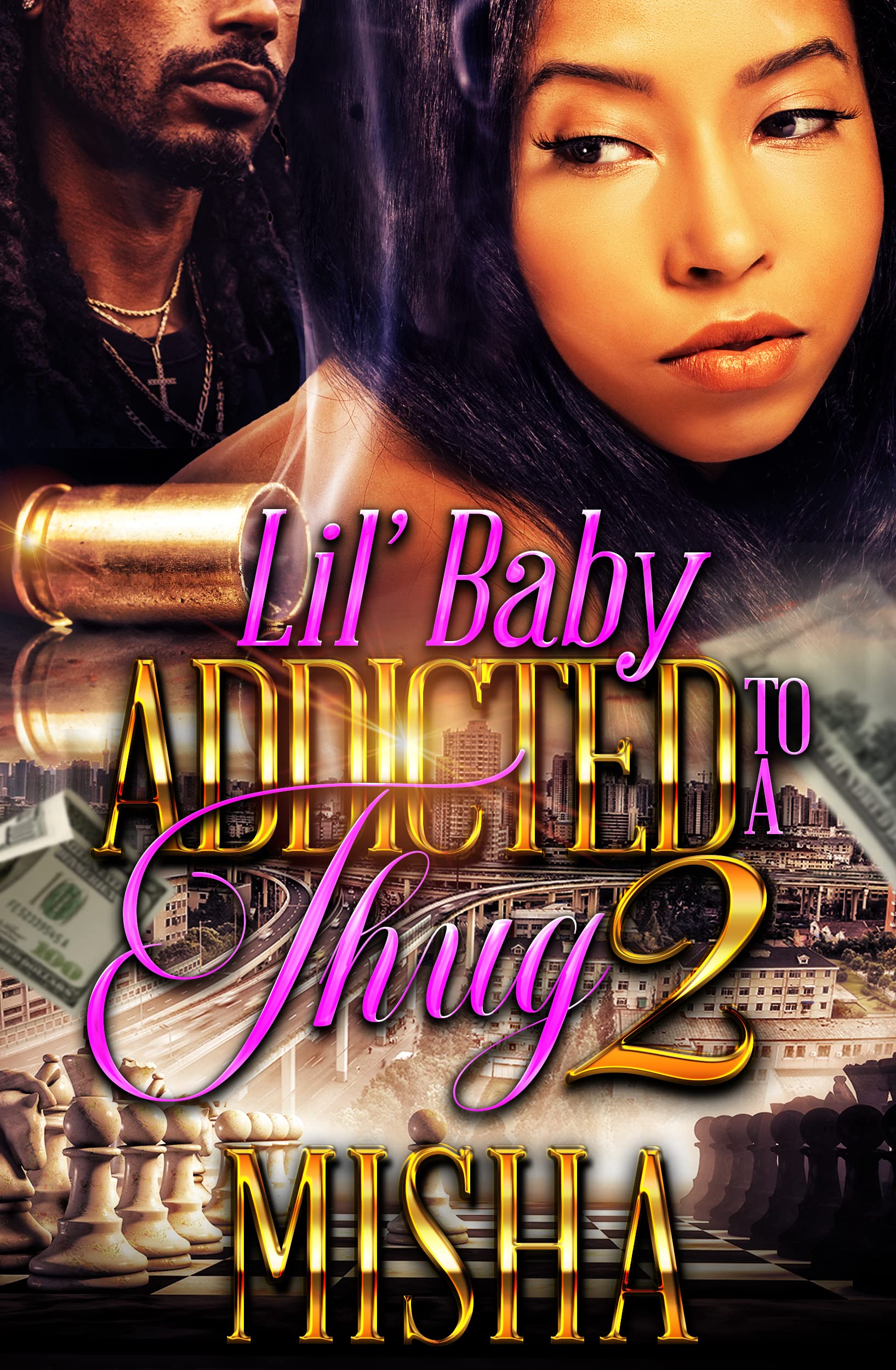 Lil Baby Addicted To A Thug 2 (Kindle Edition)