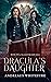 Dracula's Daughter by Andreaus Whitefyre