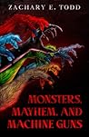 Monsters, Mayhem,...
