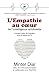 L’Empathie au cœur de l’intelligence artificielle, 2è Edition: Comment insérer de l’empathie dans les affaires et l'IA (French Edition)