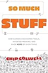 So Much Stuff: Ho...