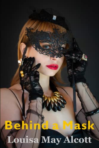 Behind a Mask