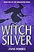 Witch Silver (Dragonfire, #5)