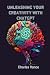Unleashing Your Creativity ...