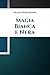 Magia Bianca e Nera (Italian Edition)