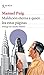 Maldición eterna a quien lea estas páginas by Manuel Puig Maldición eterna a quien lea estas páginas by Manuel Puig