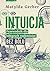 Intuicja. Przewodnik dla lu...