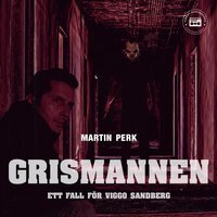 Grismannen: ett fall för Viggo Sandberg (Audiobook)