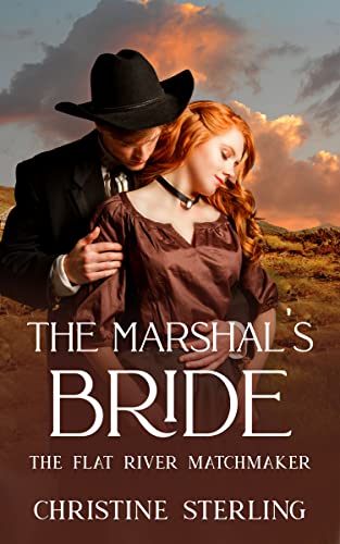The Marshal's Bride (The Flat River Matchmaker #5)
