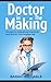 Doctor in the Making: A Kid...