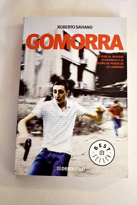 Gomorra: Un viaje al imperio económico y al sueño de poder de la Camorra