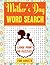 Mother's Day Word Search Fo...