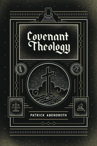 Covenant Theology (Paperback)