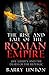 The Rise And Fall Of The Roman Empire by Barry Linton