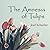 The Amnesia of Tulips