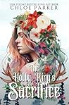 The Holly King's Sacrifice by Chloe  Parker