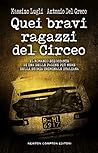 Quei bravi ragazz...