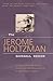 The Jerome Holtzman Baseball Reader: A Treasury of Award-Winning Writing from the Official Historian of Major League Baseball