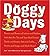 Doggy Days: Dozens and Doze...