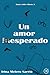 Un amor esperado (Amor entre libros, #2)