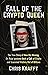 Fall of the Crypto Queen by Chris Krafft