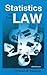 Statistics in the Law: A Practitioner's Guide, Cases, and Materials