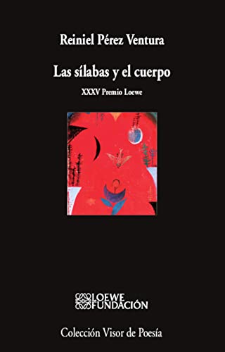 Las sílabas y el cuerpo (Paperback)