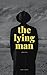 The Lying Man: