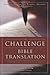 The Challenge of Bible Tran...