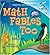 Math Fables Too
