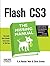 Flash CS3: The Missing Manual