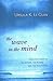 The Wave in the Mind: Talks and Essays on the Writer, the Reader, and the Imagination
