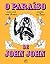 O Paraiso de John John (Em Portugues do Brasil)
