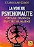 La voie du Psychonaute: Voy...
