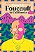 Foucault in California