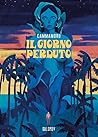 Il Giorno Perduto by Cammamoro