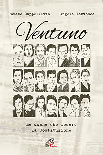 Ventuno: le donne che fecero la costituzione (Paperback)