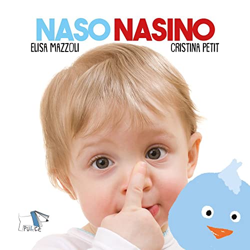 Naso nasino. Ediz. a colori (Hardcover)