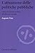 L'attuazione delle politiche pubbliche. Dalla decisione politica all'efficacia sociale