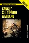 Sangue sul Tiepolo a Milano (CrimenCafè) (Italian Edition) Sangue sul Tiepolo a Milano (CrimenCafè) (Italian Edition)