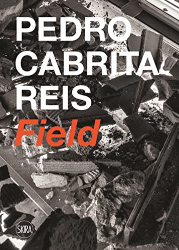 Pedro Cabrita Reis Field /anglais (Paperback)
