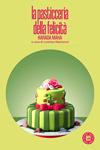 La Pasticceria della Felicità (Paperback)