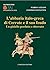L'abbazia italo-greca di Cerrate e il suo feudo. Un gioiello perduto e ritrovato