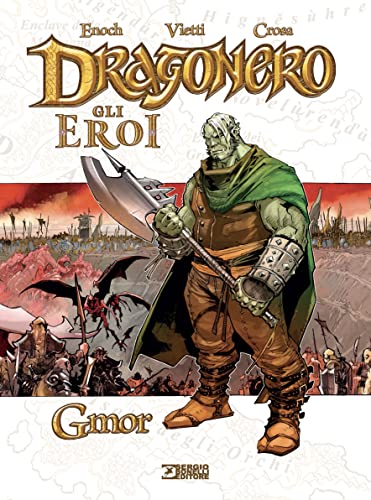 GLI EROI DI DRAGONERO. GMOR (Hardcover)