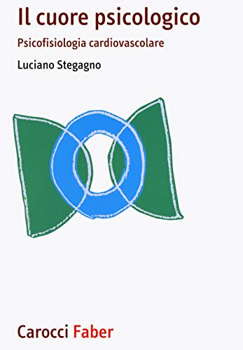 Il cuore psicologico (I manuali) (Italian Edition)