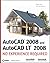 AutoCAD 2008 and AutoCAD LT 2008: No Experience Required